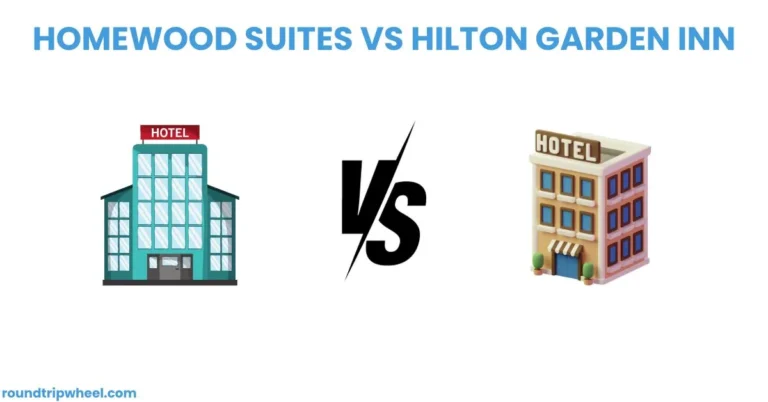 Homewood Suites vs Hilton Garden Inn: What Are The Differences?