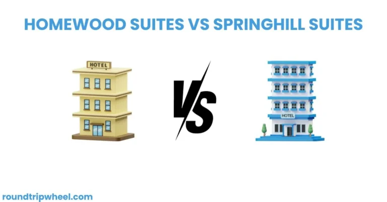 Homewood Suites vs Springhill Suites: A Comprehensive Comparison