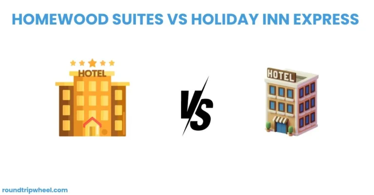 Homewood Suites vs Holiday Inn Express – What Are Key Differences?