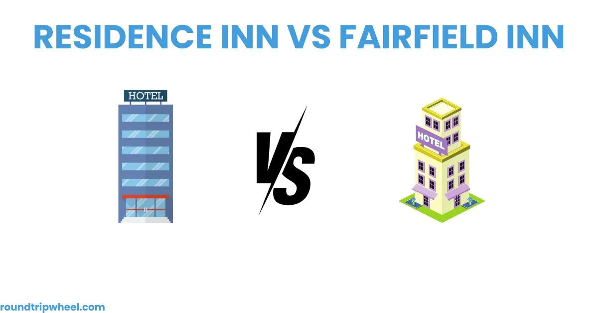 Residence Inn Vs Fairfield Inn