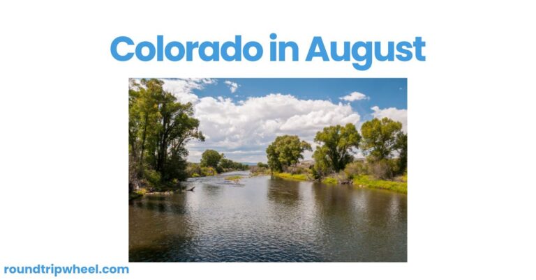 Colorado in August: A Summer Playground of Adventure and Beauty