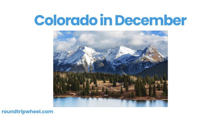 Colorado in December: A Winter Wonderland Awaits