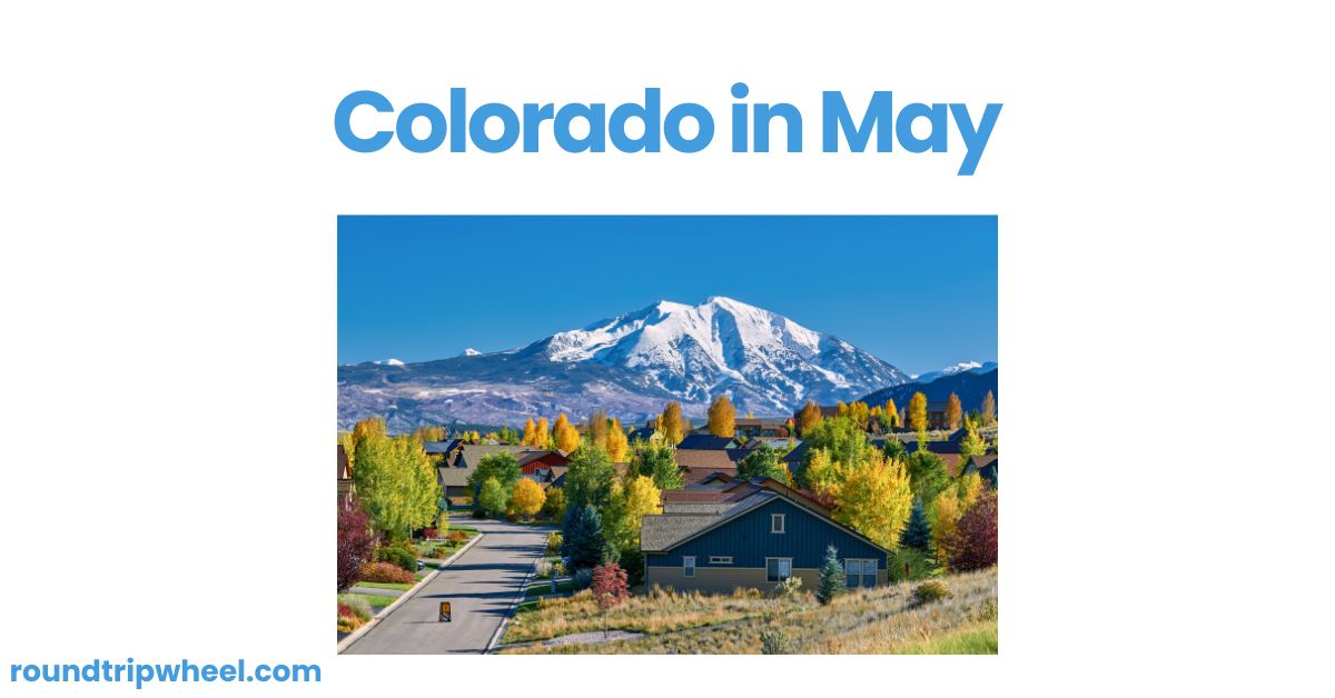 Colorado in May