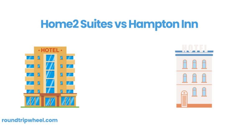 Home2 Suites vs Hampton Inn: Which One is Right for Your Stay?