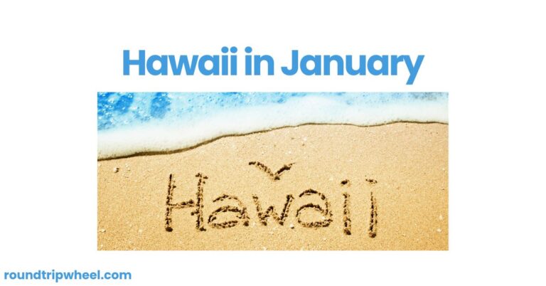 Hawaii in January: A Perfect Winter Escape