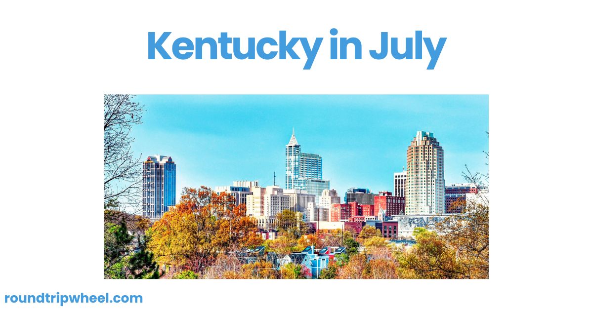 Kentucky in July