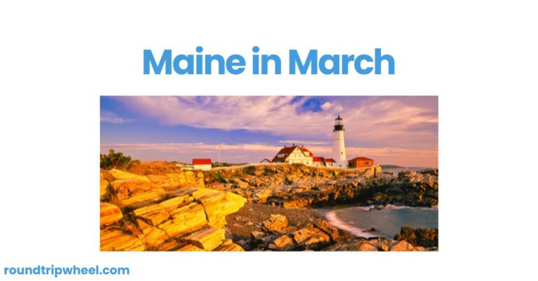 Maine in March: A Tale of Two Seasons