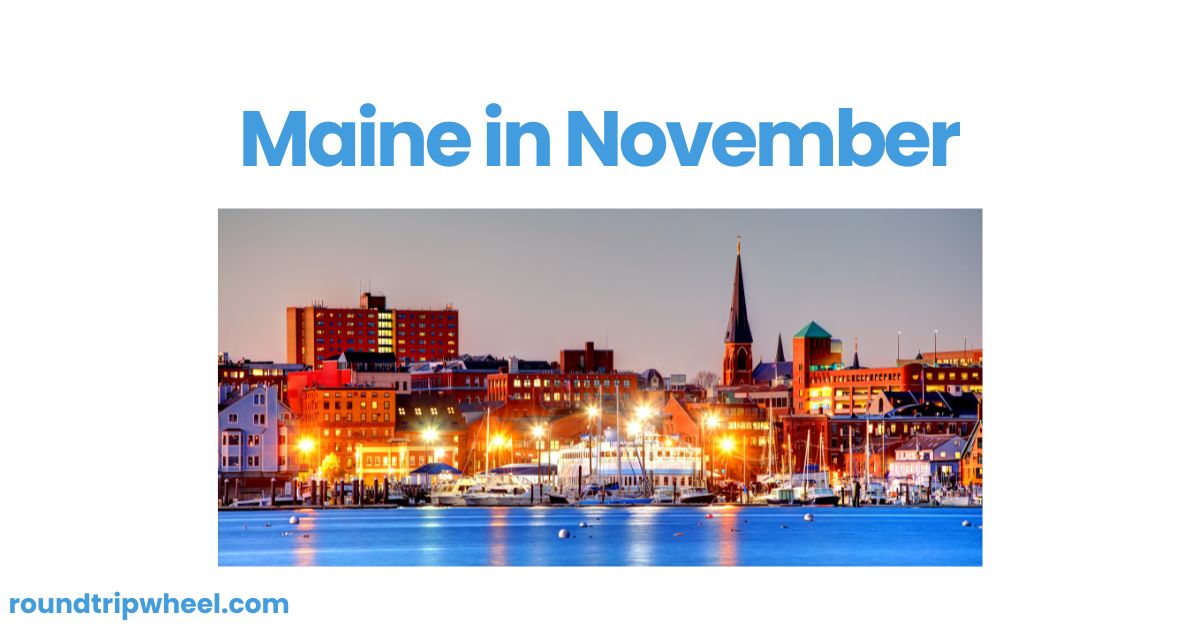 Maine in November