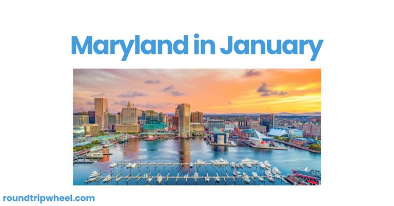 Maryland in January: A Winter Wonderland Awaits