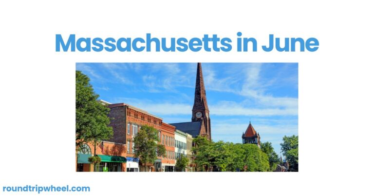 Massachusetts in June: A Vibrant Celebration of Summer