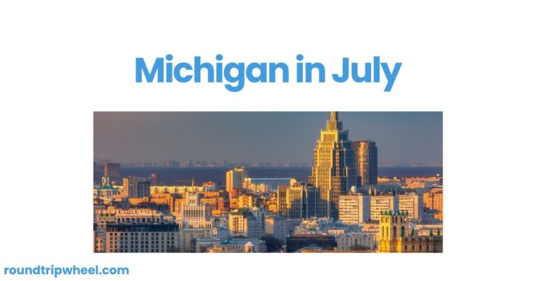 Michigan in July: A Summer Paradise Unveiled