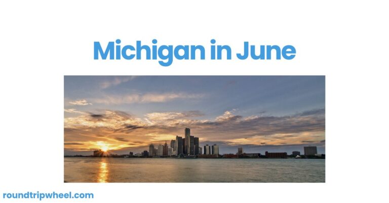 Michigan in June: A Celebration of Summer in the Great Lakes State