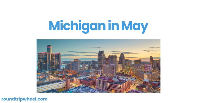 Michigan in May: A Springtime Celebration of Nature, Culture, and Community