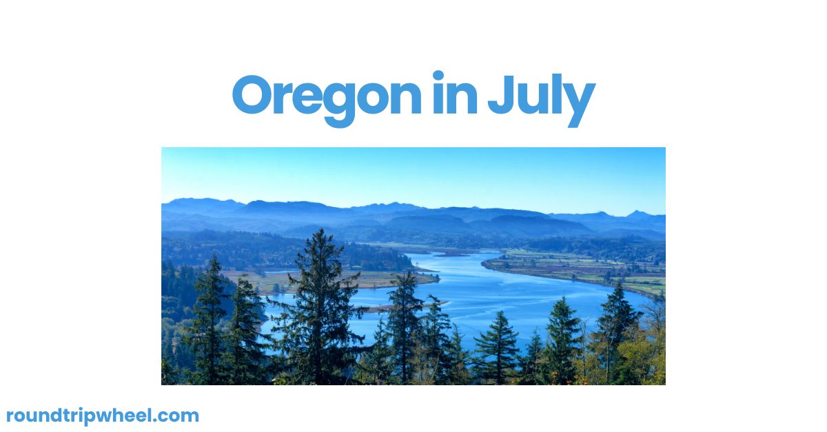 Oregon in July