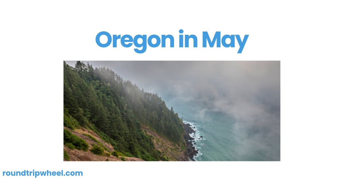 Oregon in May