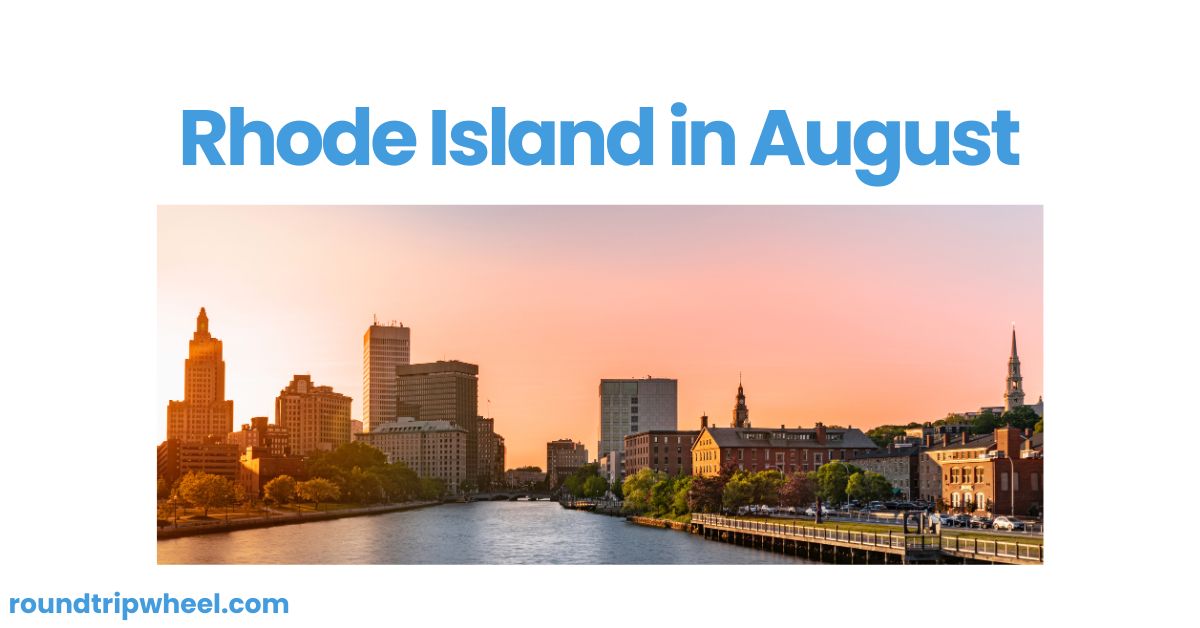 Rhode Island in August