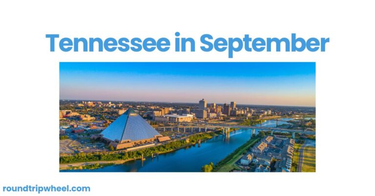 Tennessee in September: A Perfect Time to Visit the Volunteer State