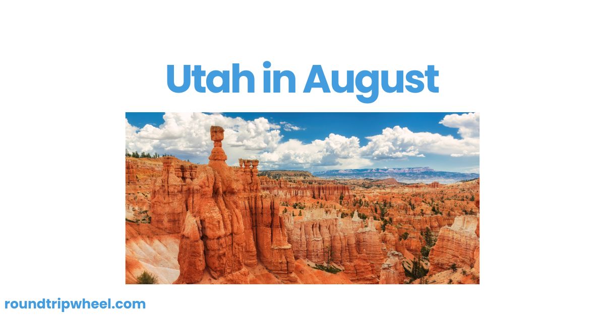 Utah in August