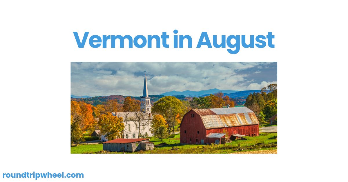 Vermont in August