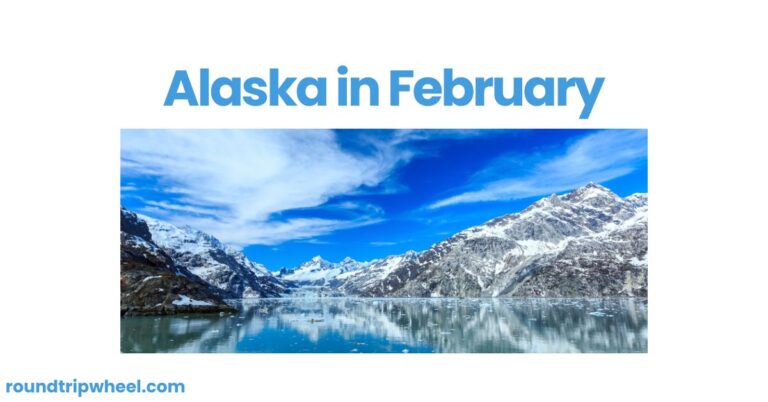 Alaska in February: A Winter Wonderland Adventure