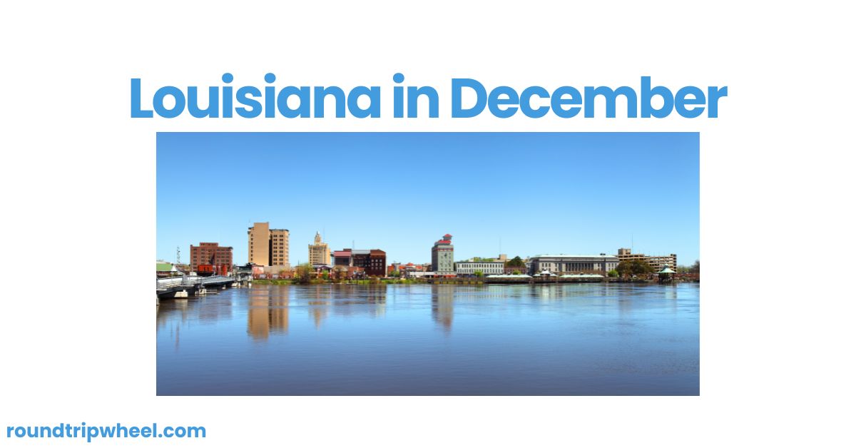 Louisiana in December