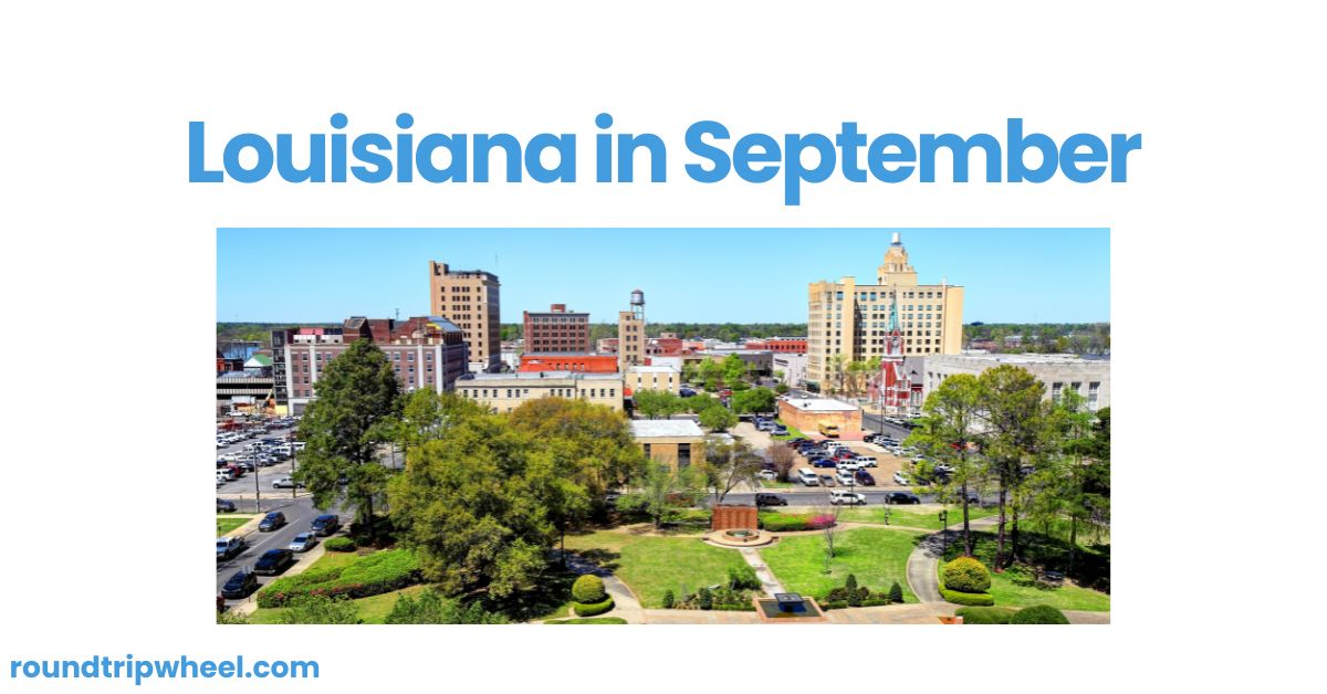 Louisiana in September