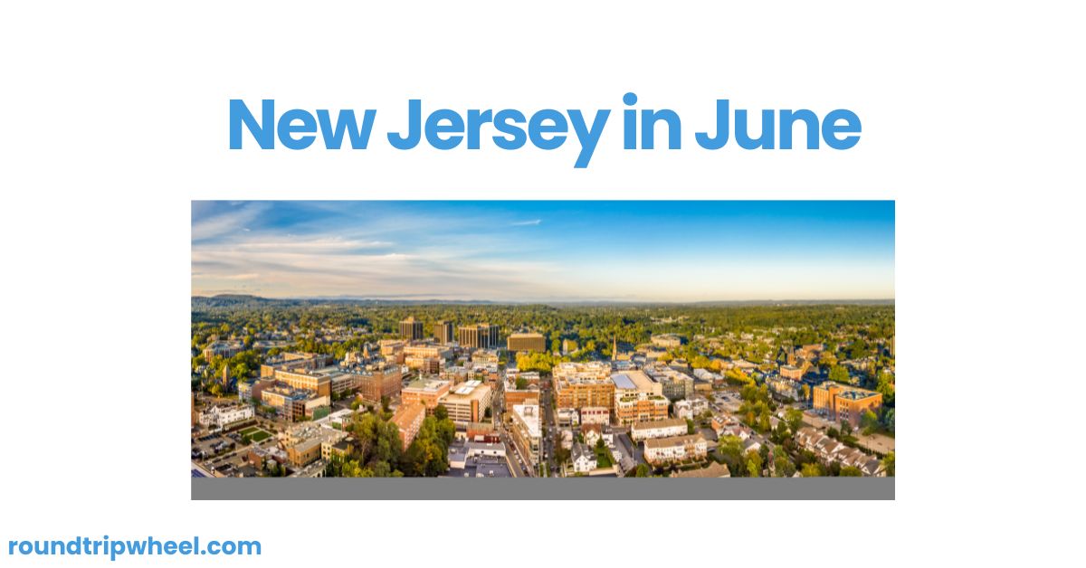 New Jersey in June