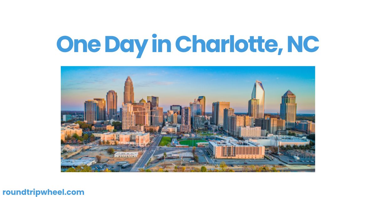 One Day in Charlotte, NC