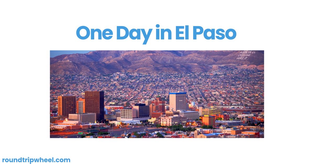 One Day in El Paso