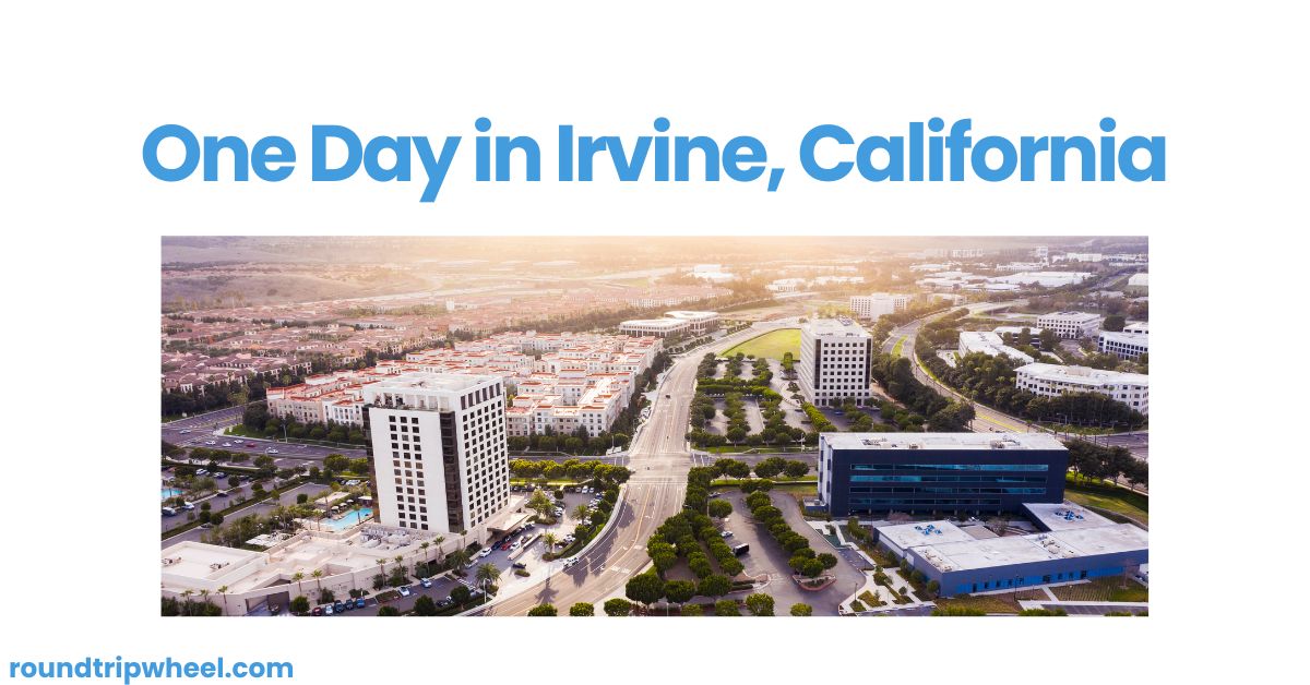 One Day in Irvine, California