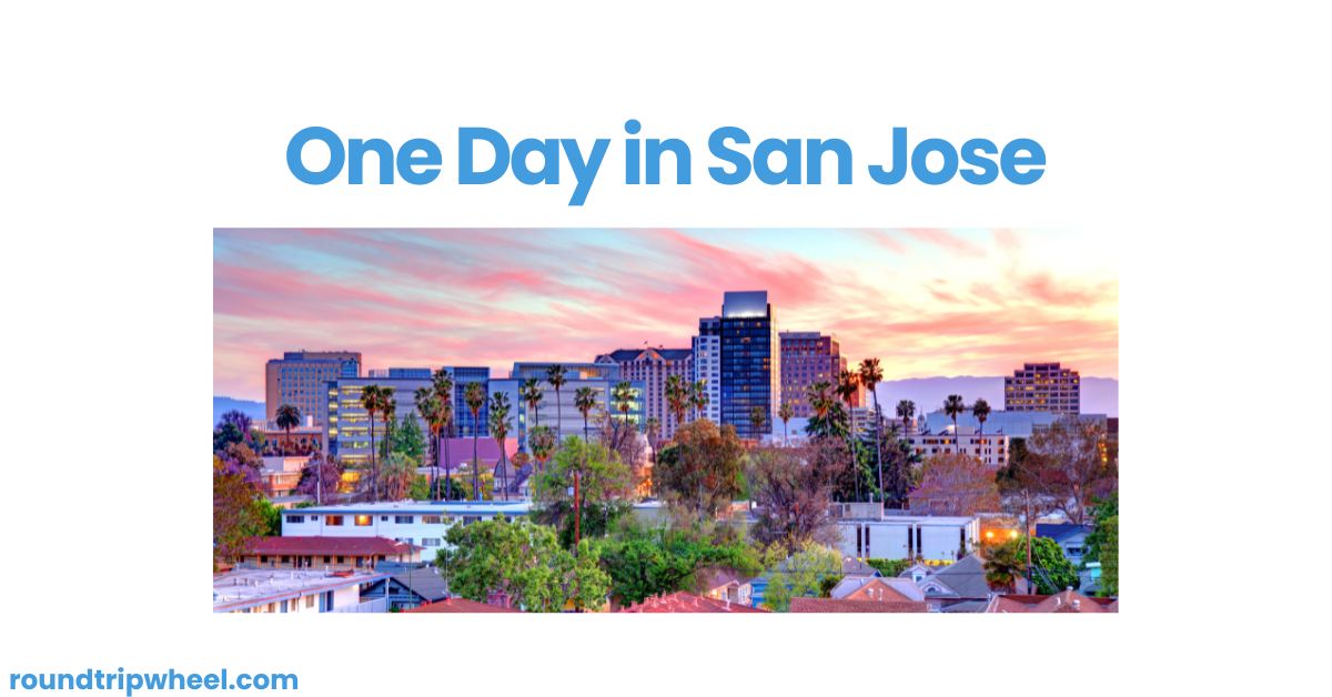 One Day in San Jose