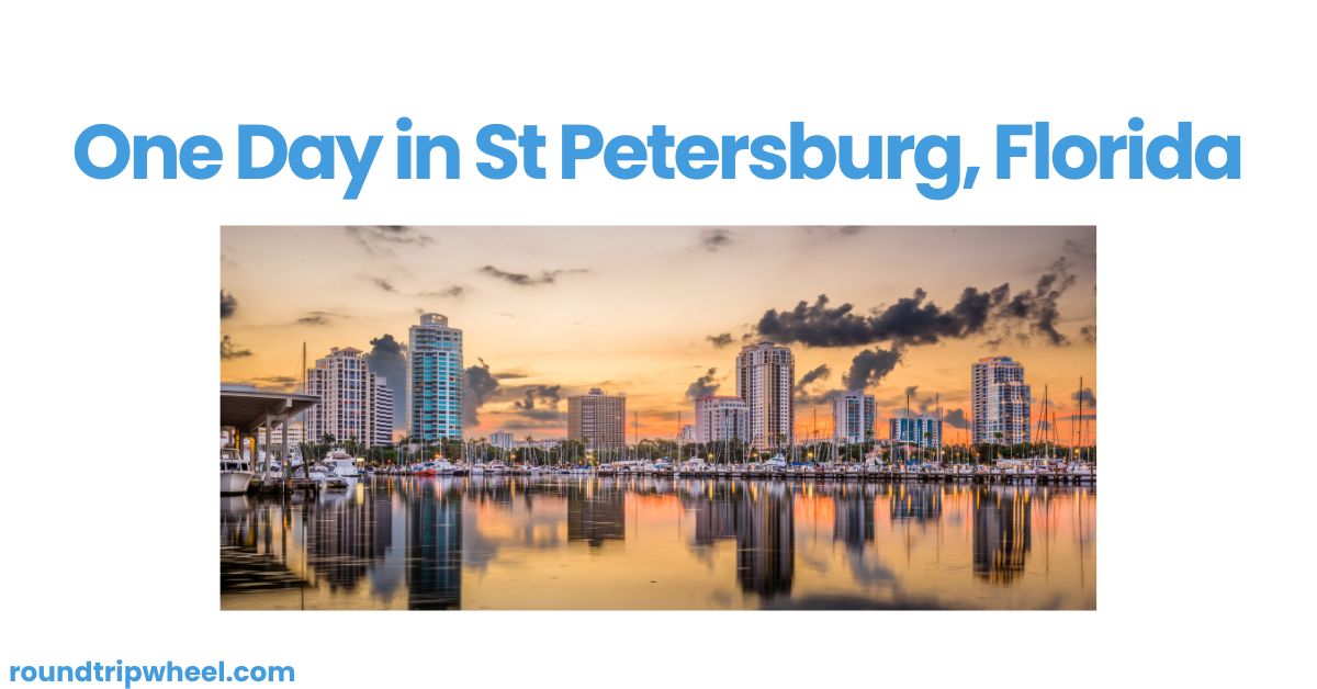 One Day in St Petersburg, Florida