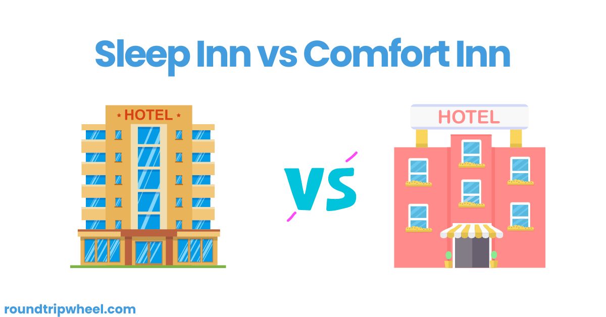 Sleep Inn vs Comfort Inn