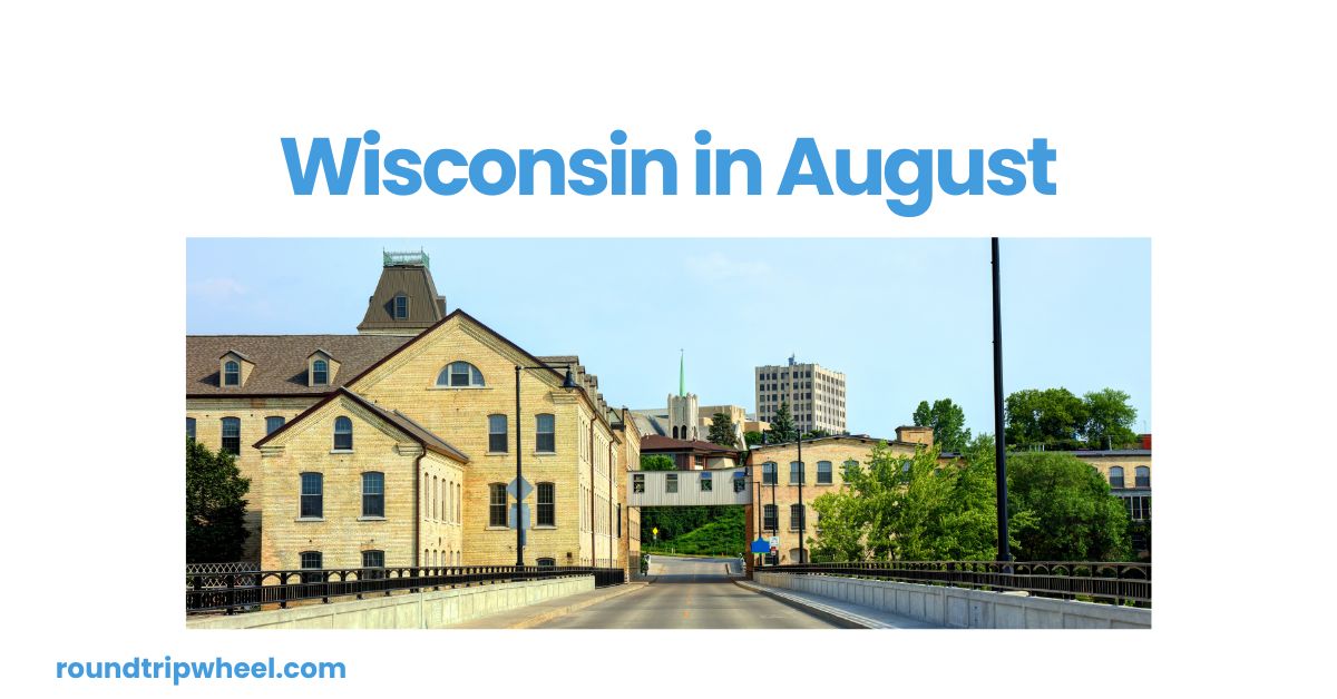 Wisconsin in August