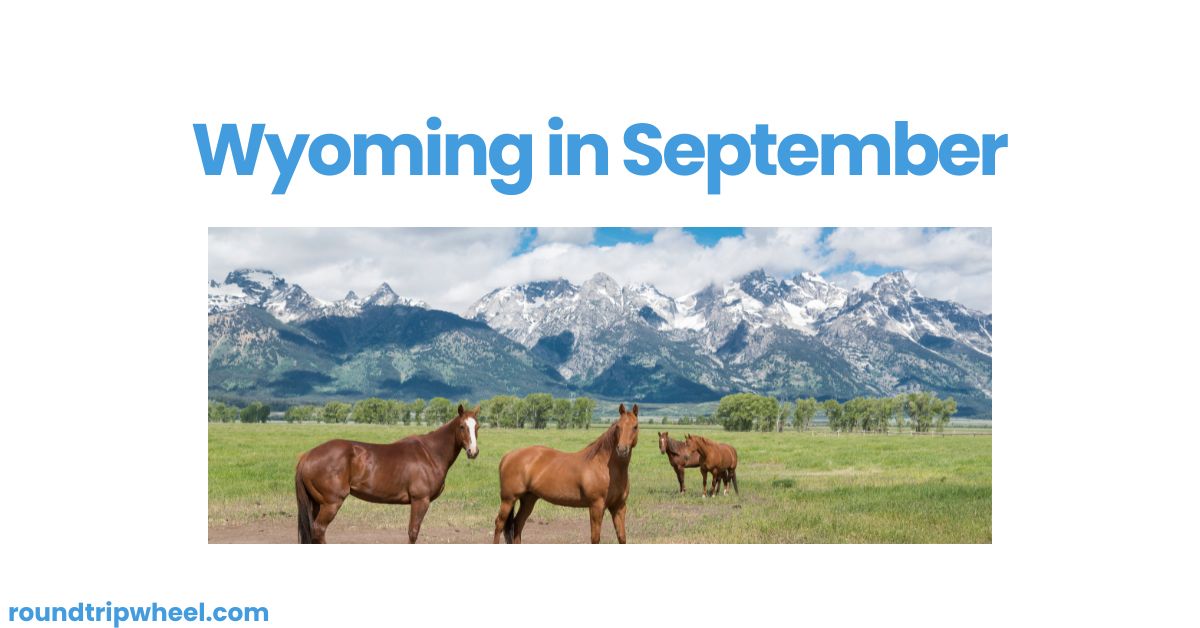 Wyoming in September