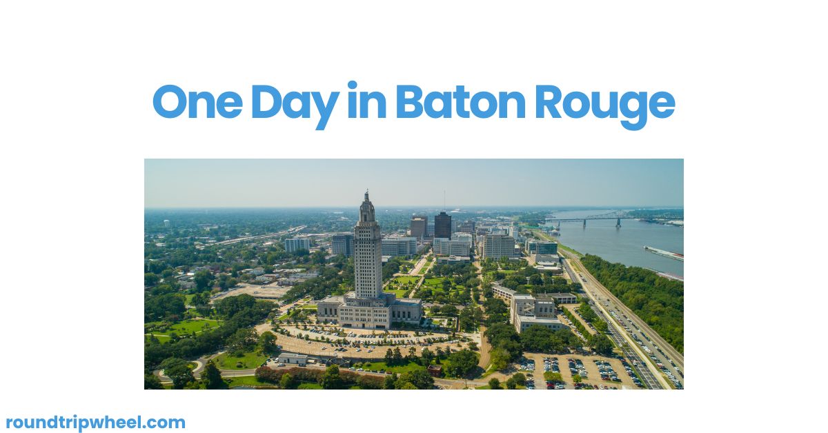 One Day in Baton Rouge