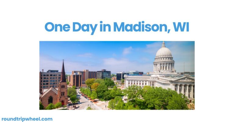 One Day in Madison, WI: Discovering the Heart of Wisconsin’s Capital