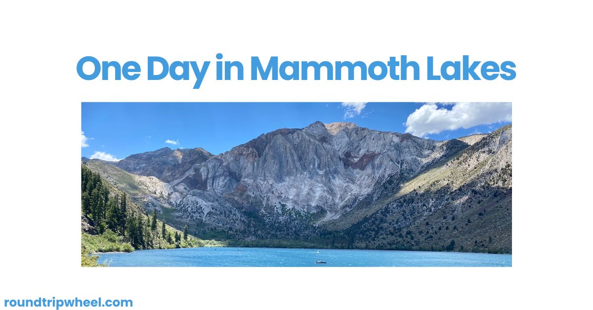 One Day in Mammoth Lakes