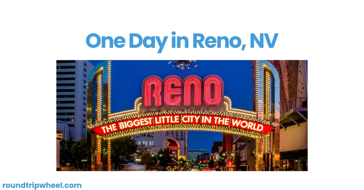 One Day in Reno, NV